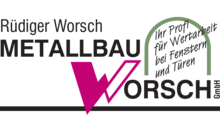 Kundenlogo von Metallbau Worsch GmbH