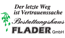 Kundenlogo von Bestattungshaus FLADER GmbH