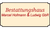 Kundenlogo von Bestattungshaus Marcel Hofmann & Ludwig GbR