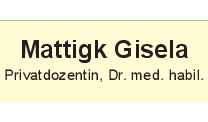 Kundenlogo von Mattigk Gisela Dr.med.habil.