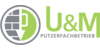 Kundenlogo von U & M Putzerfachbetrieb UG
