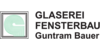 Kundenlogo von Glaserei Fensterbau Bauer Guntram