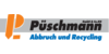 Kundenlogo von Püschmann GmbH & Co. KG Abbruch und Recycling