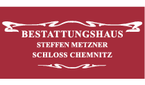 Kundenlogo von Bestattungshaus Schloss Chemnitz Steffen Metzner
