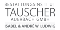 Kundenlogo Bestattungsinstitut Tauscher, Auerbach GmbH
