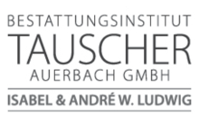 Kundenlogo von Bestattungsinstitut Tauscher, Auerbach GmbH