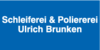 Kundenlogo von Schleiferei u. Poliererei Brunken Ulrich