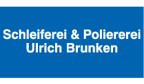 Kundenlogo von Schleiferei u. Poliererei Brunken Ulrich