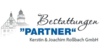 Kundenlogo von Bestattung "PARTNER" Kerstin & Joachim Roßbach GmbH