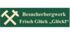 Kundenlogo von Besucherbergwerk Lehr- & Schaubergwerk Frisch Glück Glöckl