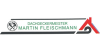 Kundenlogo Fleischmann Martin Dachdeckermeister
