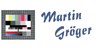 Kundenlogo von Gröger Martin Rundfunk-Fernseh-Video-Sat Fernsehgerätereparatur