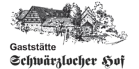 Kundenlogo Schwärzlocher Hof, Gaststätte