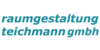 Kundenlogo von Raumgestaltung Teichmann GmbH