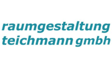 Kundenlogo von Raumgestaltung Teichmann GmbH