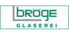 Kundenlogo von Bröge-Glaserei