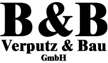 Kundenlogo von B & B Verputz u. Bau GmbH Bauunternehmen