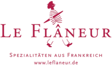 Kundenlogo von Le Flaneur - Spezialitäten aus Frankreich