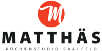 Kundenlogo Matthäs Küchenstudio Saalfeld