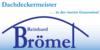 Kundenlogo von Dachdeckerinnungsbetrieb Brömel Reinhard