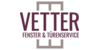 Kundenlogo von Vetter Fenster & Türenservice