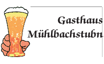 FirmenlogoGasthaus Mühlbachstubn Dingolfing