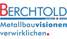 Kundenlogo von Berchtold Metallbau GmbH
