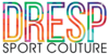 Kundenlogo von DRESP SPORT COUTURE Kundenlogo von DRESP SPORT COUTURE