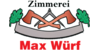 Kundenlogo von Zimmerei Max Würf