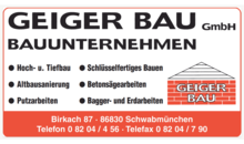 Kundenlogo von GEIGER BAU GmbH Bauunternehmung - Bauträger