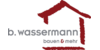 Kundenlogo von B. Wassermann Bauunternehmen