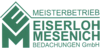 Kundenlogo von Eiserloh & Mesenich Bedachungen GmbH