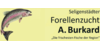 Kundenlogo von Alina Burkard Forellenzucht u. Fischhandel Burkard