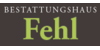 Kundenlogo von Fehl Bestattungen Inhaber Matthias Müller e.K.