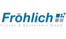 Kundenlogo von Fröhlich Fliesen & Baukeramik GmbH