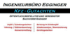 Kundenlogo von Ingenieurbüro Egginger KFZ-Gutachten