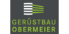 Kundenlogo von Gerüstbau Obermeier GmbH
