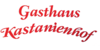 Kundenlogo von Gasthaus Kastanienhof Inh. Fam. Bayerlein