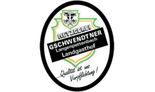 Kundenlogo von Metzgerei & Landgasthof Gschwendtner