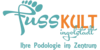 Kundenlogo von FussKULT Ingolstadt Podologie & Medizinische Fußpflege