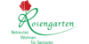 Kundenlogo von Haus Rosengarten Betreutes Seniorenwohnen
