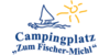 Kundenlogo von Evi Hanke Campingplatz Fischer Michl