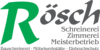 Kundenlogo von Rösch Josef Schreinermeister