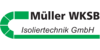 Kundenlogo von Müller WKSB Isoliertechnik GmbH
