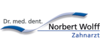 Kundenlogo von Wolff Norbert Dr. med. dent.