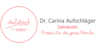 Kundenlogo von Aufschläger Carina, Dr. med. dent.