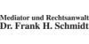 Kundenlogo von Mediator Dr. Frank Schmidt