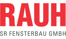 Kundenlogo von Rauh SR Fensterbau GmbH