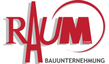 Kundenlogo von Raum Bauunternehmen GmbH
