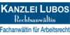 Kundenlogo von Rechtsanwältin Lubos Felicitas, Fachanwältin für Arbeitsrecht
